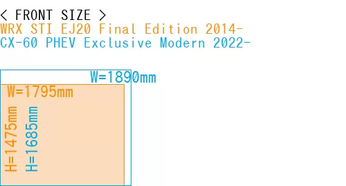 #WRX STI EJ20 Final Edition 2014- + CX-60 PHEV Exclusive Modern 2022-